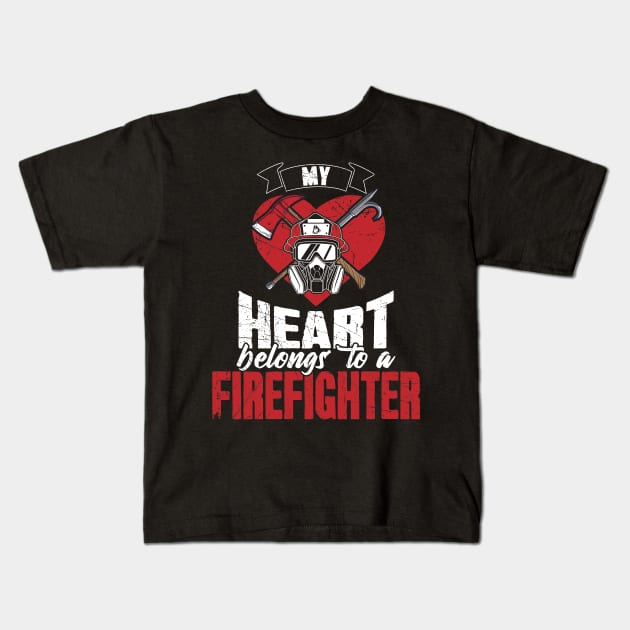 Firefighter wife My heart belongs to a firefighter Kids T-Shirt by captainmood